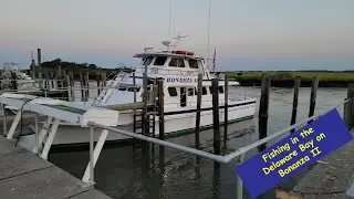 Fishing In The Delaware Bay on the Bonanza II Out Of Fortescue, NJ!  We Got Stuck!!