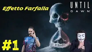 Il Nuovo Orrore 💀 insieme a @LukeRayman1234 PARTE #1 - Until Dawn Ps5 Gameplay ITA