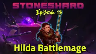 Хильда, боевой маг — прохождение игры Stoneshard — Эпизод 13