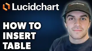 How to Insert Table in Lucidchart (Full 2024 Guide)