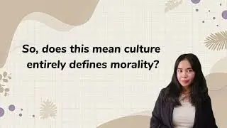 Role of Culture in Moral Behavior