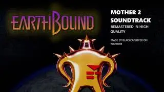 Sunrise and Onett Theme Remastered - Earthbound Remastered Soundtrack