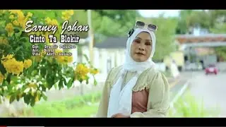Cinto Ta Blokir - Earney Johan Official Cipt. Syamsir Pulungan @earneyjohanofficial