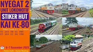Nyegat 2 Unit Lokomotif Stiker HUT KAI ke-80 - Hunting KA. di 4 Spot yang Berbeda...