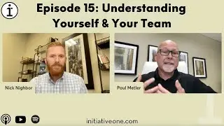 Understanding Yourself & Your Team