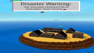 Roblox Russian Federation Invasion in Natural Disaster Survival