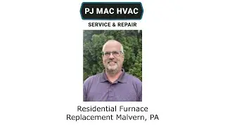 Residential Furnace Replacement Malvern, PA - PJ MAC HVAC Service & Repair