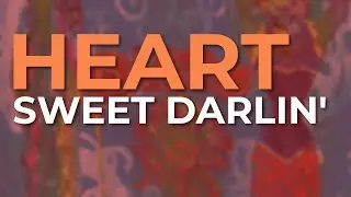 Heart - Sweet Darlin' (Official Audio)