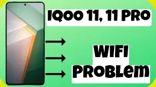 IQOO 11, 11 Pro How to Fix WIFI Problem  || WIFI not working