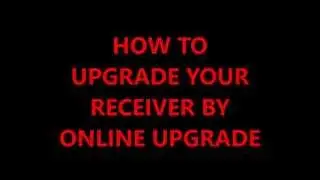 ISTAR Tutorial - HOW TO UPGRADE YOUR RECEIVER BY ONLINE UPGRADE