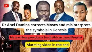 Dr Abel Damina teaching on Adam and Eve | False teachings of dr abel damina