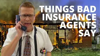 Things that Bad Insurance Agents Say