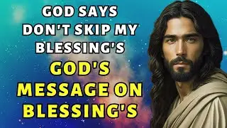 God Message on Blessing with Inspiring Bible Verses | God Message Today for me |Jesus Message for me