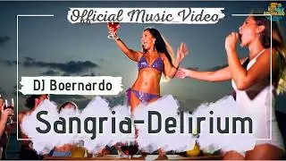 DJ Boernardo – Sangria-Delirium (Offizielles Musikvideo) 🍷🔥 Ballermann Hit 2025