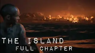 The Last of Us 2: The Island Full Chapter