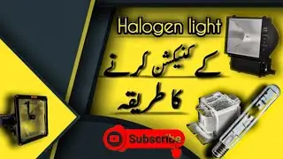 How to connection halogen light and chock