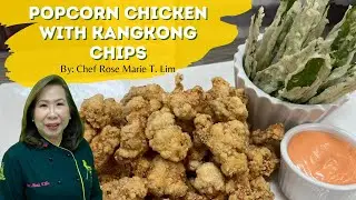 Popcorn Chicken with Kangkong Chips