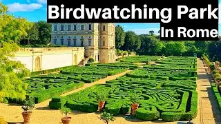 Rome Italy, Inside The Largest Park in Rome for Birdwatching And Recreation