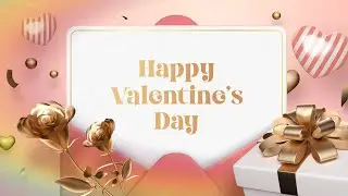 Happy Valentine's Day (Free Motion)
