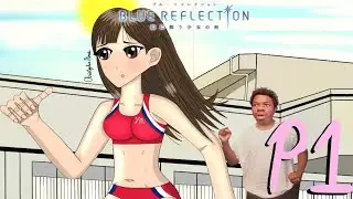 Blue Reflection - Playthrough (Part 1) - Hinako Shirai the Former BR Ballet Champion (1st Part)