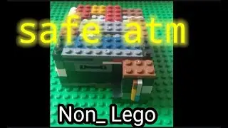 How to make a LEGO Safe with ATM ! -|NON_LEGO_VN|
