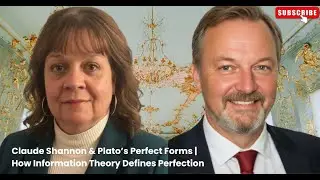Claude Shannon & Plato&rsquo;s Perfect Forms | How Information Theory Defines Perfection