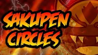 (unnerfed) Sakupen Circles 100% By 