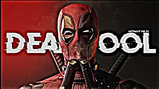 Without Me ft. Deadpool Edit | Marvel studios edit | edits
