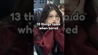 Things to Do When You&rsquo;re Bored 🌸☁️ | Aesthetic & Productive Ideas#kpop#ive #Things #ThingsToDoAtHome