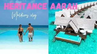 Heritance Aarah | ВСЁ ВКЛЮЧЕНО | Курорт на Мальдивах | Видеоблог о Мальдивах 2023