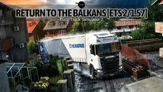 🌦️Return To The Balkans! Snowymoon V2.0.35.11 & Scania New 770S. [Narrow Street/ETS2 1.57] #ets2mods
