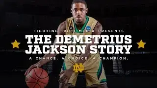 Fighting Irish Media Presents: The Demetrius Jackson Story