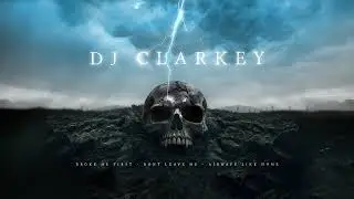 DJ CLARKEY - Broke me first - Dont leave me - Airwave like home