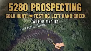 Is There GOLD Hidden in This Creek Bend? | 5280 Prospecting
