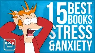 15 Best Books on STRESS and ANXIETY