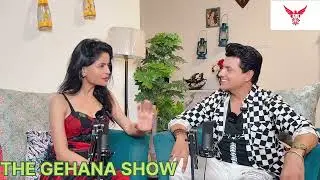 THE GEHANA SHOW | YUVRAJ GUPTA | FINAL EPISODE | PODCAST | OTT ACTOR | WEBSERIES | TURNING ON N OFF