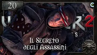 Il Segreto degli Assassini ⚔️ ► The Witcher 2 - Ep. 20 [Gameplay ITA 2026 🐺 Let's Play]