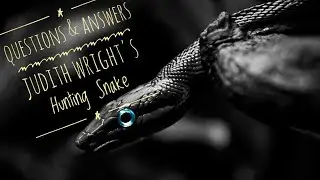 HUNTING SNAKE by Judith Wright | IMPORTANT Questions & Answers | Class IX WBBSE