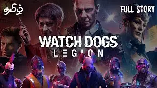 Watch Dogs Legion - Full Game Story Explained | itsmeRPK | Tamil தமிழ்
