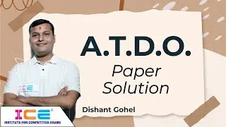 ATDO Paper Solution | Assistant Tribal Development Officer (ATDO) Exam Preparation | ICE