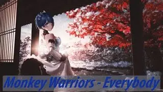 Monkey Warriors - Everybody