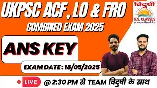 UKPSC ACF, LO & FRO ANS KEY 2025 | EXAM DATE - 18/5/2025 ( रविवार ) #ukpsc #ukpsc_acf #UKPSC_FRO