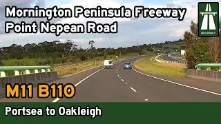 Driving the Mornington Peninsula Freeway - Portsea to Oakleigh (South East Melbourne) [4K]