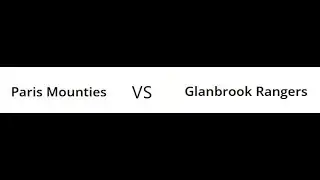Paris Mounties vs Glanbrook Rangers (Friday, August 22, 2025)