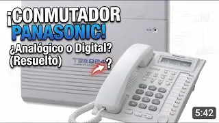Como configurar un Conmutador panasonic kx-tes824