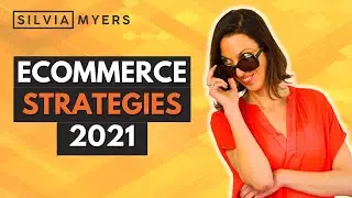 Ecommerce Marketing Strategies 2021 | Create A Profitable Online Store