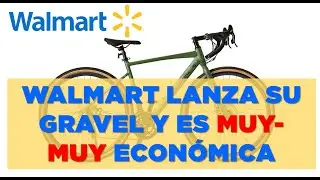 #Walmart presenta su #gravel con precio ridículo