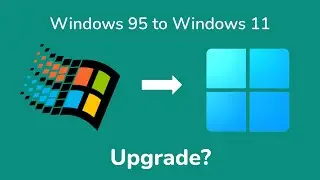 Можно ли обновить Windows 95 до Windows 11?