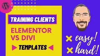 Divi vs Elementor: Training clients on templates - easy or hard?