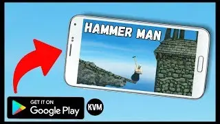 ПОДОБИЕ GETTING OVER IT НА АНДРОИД HAMMER MAN ОБЗОР ИГРЫ НА АНДРОИД 2018 BOXMAN СЛОЖНЫЕ ИГРЫ МОЛОТ